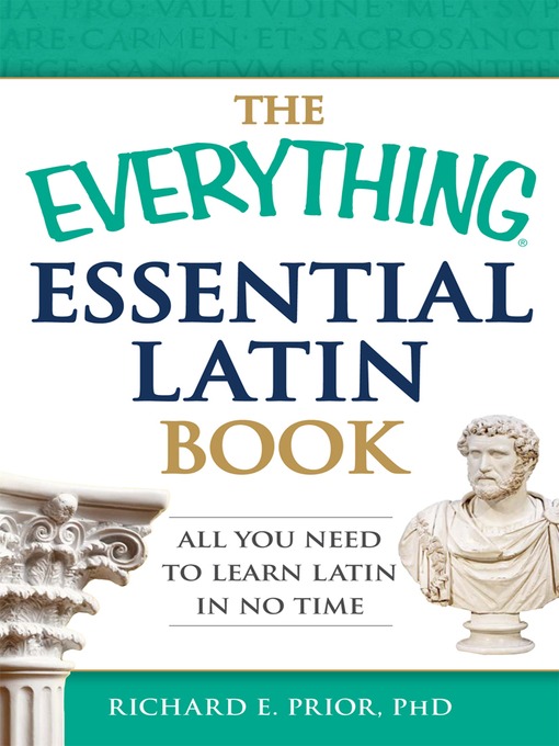 Title details for The Everything Essential Latin Book by Richard E. Prior - Available